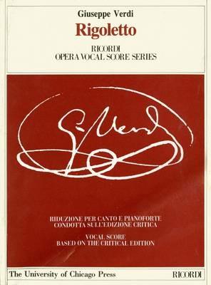 Rigoletto. Melodramma in 3 atti. Riduzione per canto e pianoforte (prefazione in italiano e inglese). Ediz. italiana e inglese - Giuseppe Verdi,Francesco Maria Piave - copertina