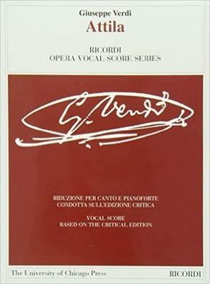 Attila. Dramma lirico in un prologo e tre atti. Ediz. italiana e inglese - Giuseppe Verdi - copertina