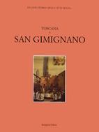 Libro Atlante storico delle città italiane. Toscana. Vol. 5: San Gimignano. Enrico Guidoni , Paolo Maccari