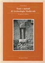 Temi e metodi di archeologia medievale