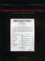 Il patrimonio di palazzo Valentini. Vol. 3: Archivio storico provincia di Roma. Inventario.