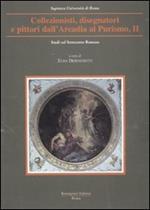 Collezionisti, disegnatori e pittori dall'Arcadia al Purismo. Vol. 2