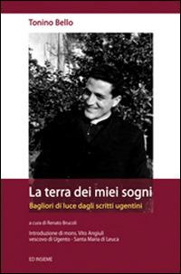 La terra dei miei sogni - Antonio Bello - copertina
