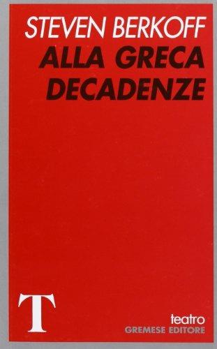 Alla greca-Decadenze - Steven Berkoff - copertina