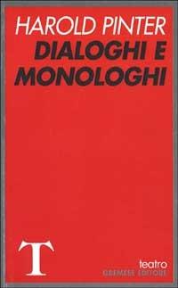 Dialoghi e monologhi - Harold Pinter - copertina