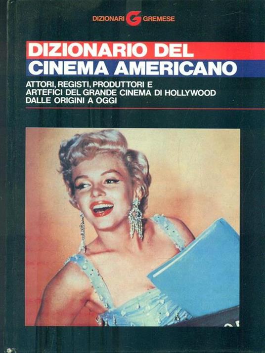 Dizionario del cinema americano - Michel Ciment,Jean-Loup Passek - copertina