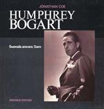 Humphrey Bogart. Suonala ancora Sam