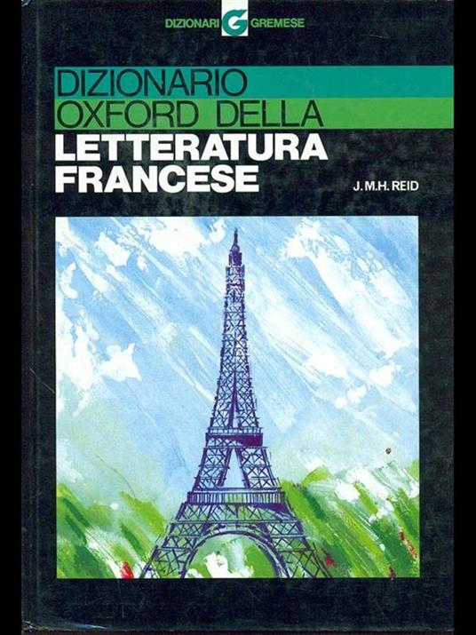  Dizionario Oxford della letteratura francese -  J. M. H. Reid - copertina