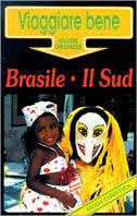 Brasile. Il sud