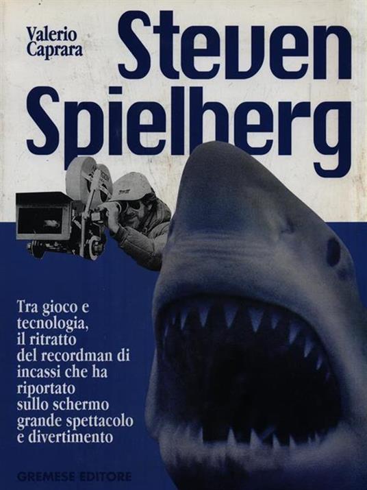 Steven Spielberg - Valerio Caprara - copertina