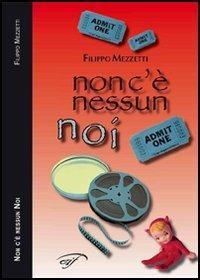 Non c'è nessun noi - Filippo Mezzetti - copertina