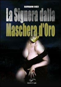 La signora dalla maschera d'oro - Giovanni Buzi - copertina
