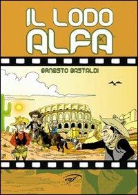 Il Lodo Alfa - Ernesto Gastaldi - copertina