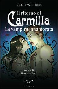 Il ritorno di Carmilla. La vampira innamorata - J. S. Le Fanu - copertina