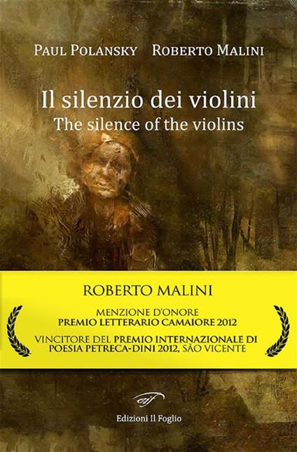 Il silenzio dei violini (The silence of the violins) - Roberto Malini,Paul Polansky - ebook