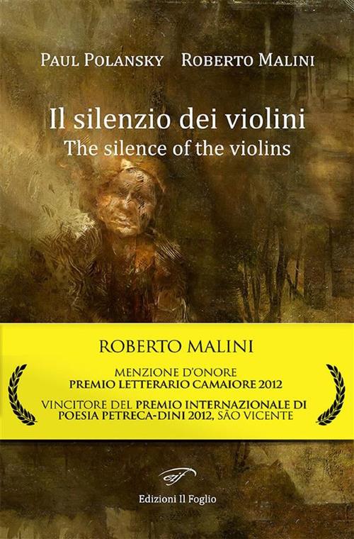 Il silenzio dei violini (The silence of the violins) - Roberto Malini,Paul Polansky - ebook