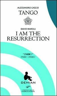 Demian. Stagione 1. Episodio 1-Episodio 2: Tango-I am the resurrection - Alessandro Cascio,David Marsili - copertina