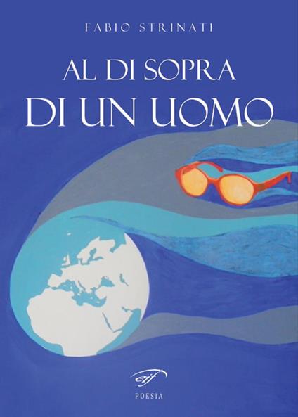 Al di sopra di un uomo - Fabio Strinati - copertina