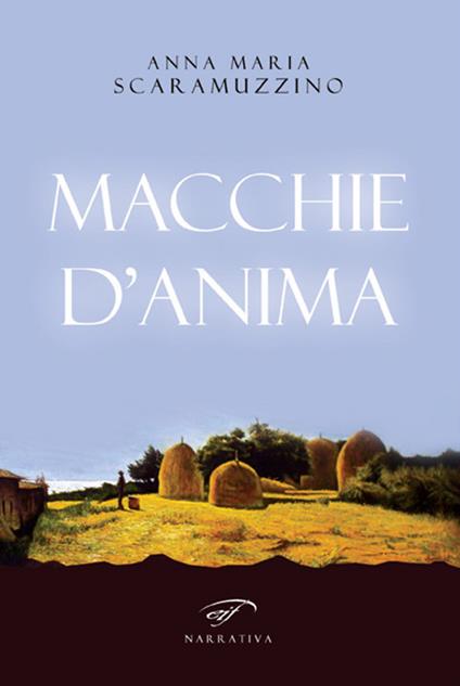 Macchie d’anima - Anna Maria Scaramuzzino - copertina