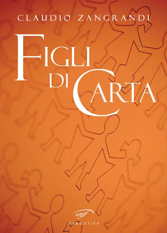 Figli di carta - Claudio Zangrandi - copertina