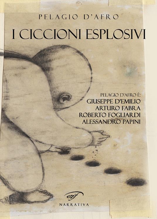 I ciccioni esplosivi - Pelagio D'Afro - copertina