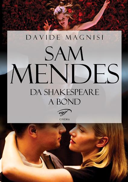 Sam Mendes. Da Shakespeare a Bond - Davide Magnisi - copertina