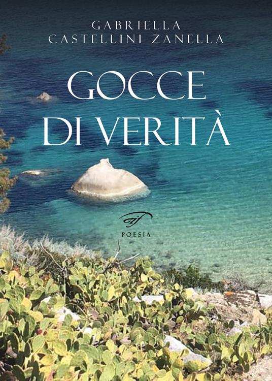 Gocce di verità - Gabriella Castellini Zanella - copertina