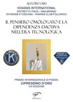 Cipressino 2020. Il pensiero omologato e la dipendenza emotiva nell'era tecnologica
