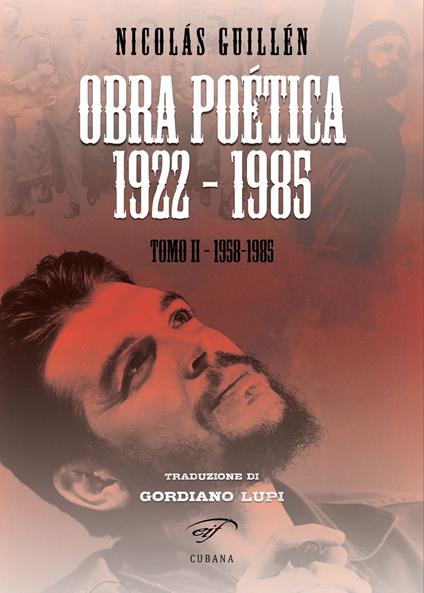 Obra poética 1922-1985. Vol. 2: 1958–1985 - Nicolás Guillén - copertina