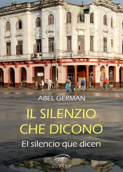 Il silenzio che dicono-El silencio que dicen - Abel German - copertina