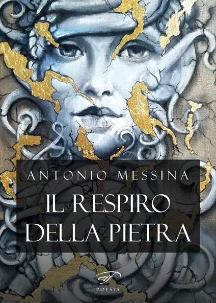Il respiro della pietra - Antonio Messina - copertina