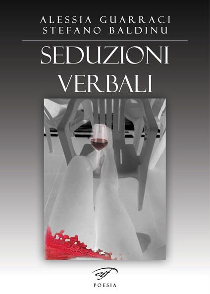 Seduzioni verbali - Alessia Guarraci,Stefano Baldinu - copertina