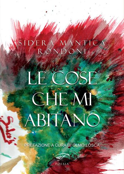 Le cose che mi abitano - Rondoni Sidera Mantica - copertina