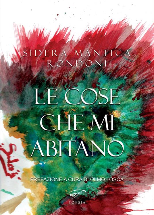 Le cose che mi abitano - Rondoni Sidera Mantica - copertina