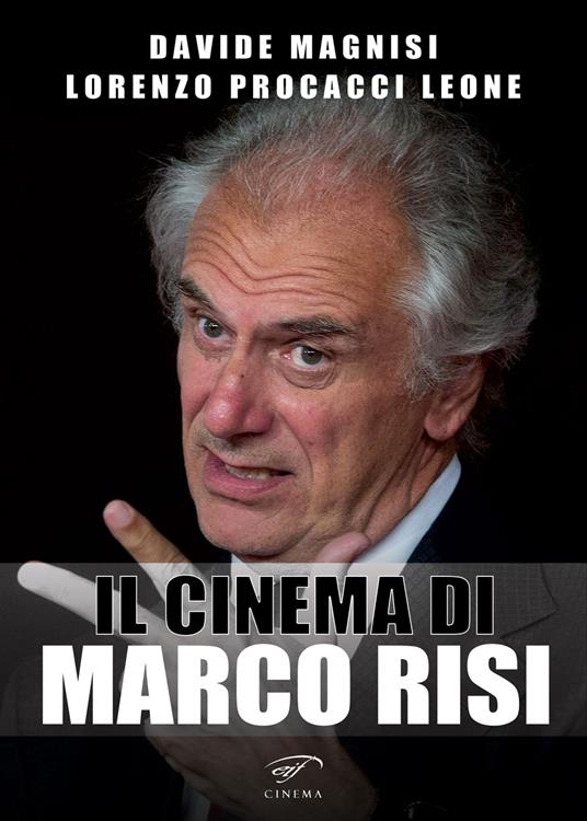 Il cinema di Marco Risi - Davide Magnisi,Lorenzo Procacci Leone - copertina