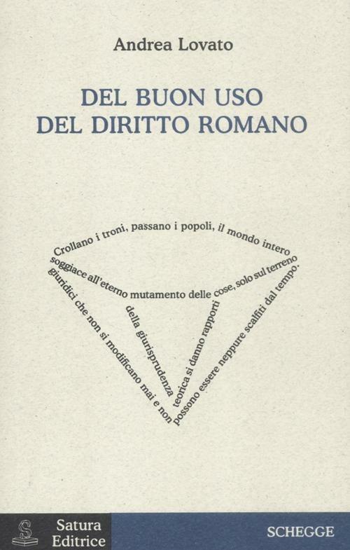 Del buon uso del diritto romano - Andrea Lovato - copertina