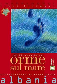 Libro Orme sul mare. Testo albanese a fronte Miranda Sulce