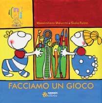 Libro Facciamo un gioco Massimiliano Maiucchi , Giulia Forino