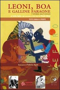 Leoni, boa e galline faraone. 7 storie dal Congo - Sonia Gallo,Abuy Nsele - copertina