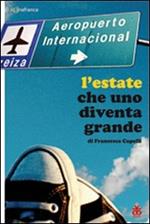 L' estate che uno diventa grande