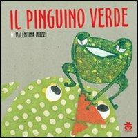 Il pinguino verde - Valentina Muzzi - copertina