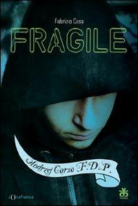 Fragile - Fabrizio Casa - copertina