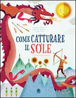 Come catturare il sole