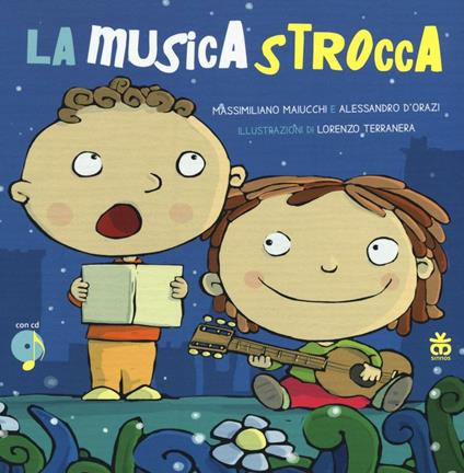 La musicastrocca. Con CD-Audio - Massimiliano Maiucchi,Alessandro D'Orazi - copertina