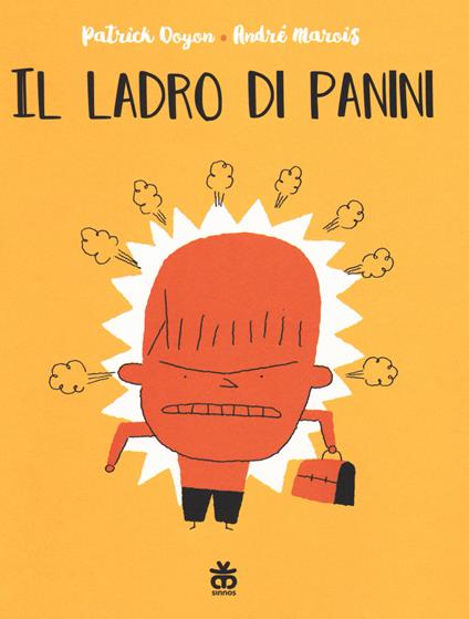 Il ladro di panini - Patrick Doyon,André Marois - copertina