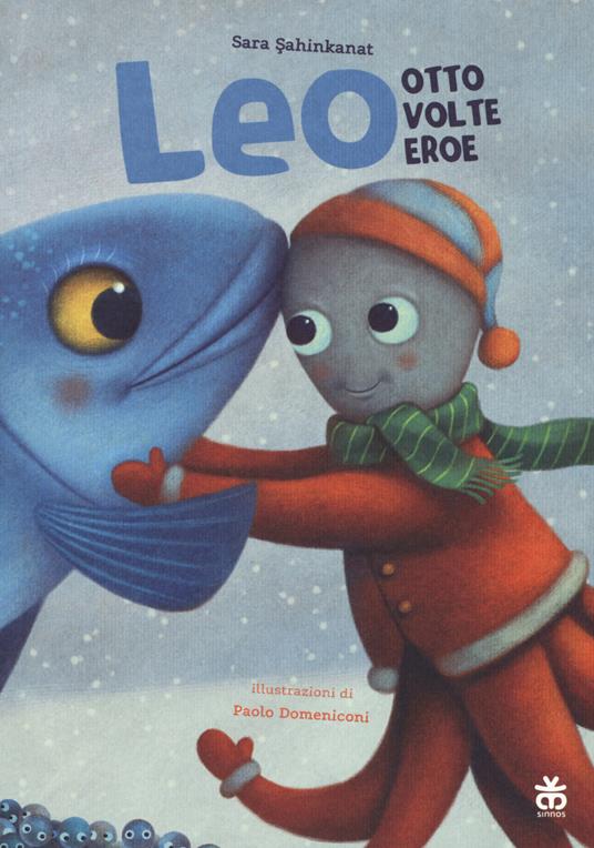 Leo, otto volte eroe - Sara Sahinkanat - copertina