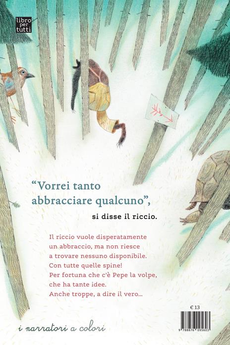 Come abbracciare un riccio. Ediz. a colori - Jana Bauer,Peter Škerl - 7