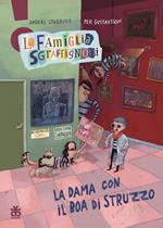 La dama con il boa di struzzo. La famiglia Sgraffignoni. Ediz. ad alta leggibilità
