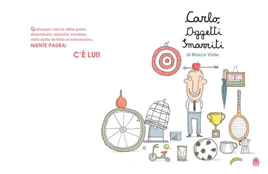 Carlo, oggetti smarriti. Ediz. a colori - Marco Viale - 4