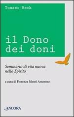 Il dono dei doni. Seminario di vita nuova nello spirito